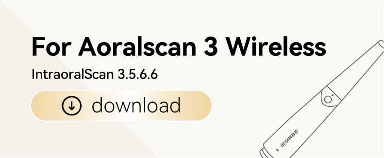 Aoralscan 3 Wireless 3.5.6.6 Update