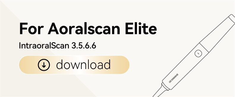 Aoralscan Elite 3.5.6.6 Update